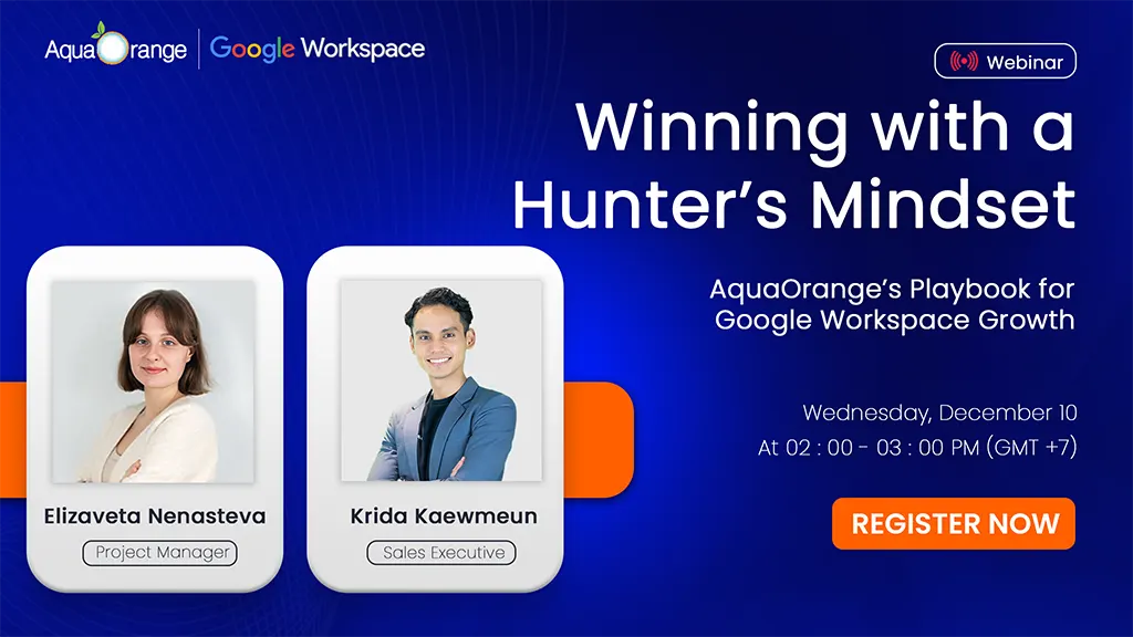 Winning with the Hunter’s Mindset: AquaOrange Playbook on Google Workspace Growth