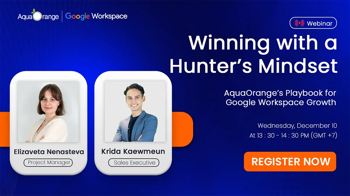Winning with the Hunter’s Mindset: AquaOrange Playbook on Google Workspace Growth
